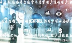 TPWallet 是一个广受欢迎的数字钱包，集合了多种