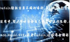 在选择交易所进行TP Wallet（TP钱包）相关的加密货