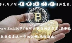 对于TP钱包（TokenPocket）用户，可以通过以下几种