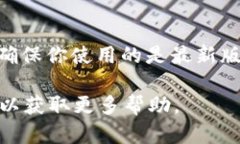 要在苹果手机上下载TPWallet，你可以按照以下步骤